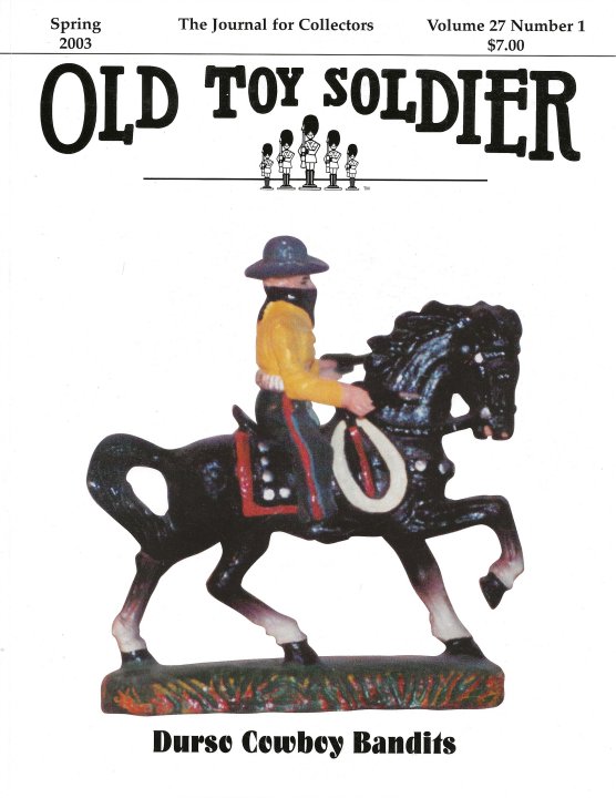 Spring 2003 Old Toy Soldier Magazine Volume 27 Number 1